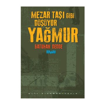 Mezar Taşı Gibi Düşüyor Yağmur - Batuhan Dedde