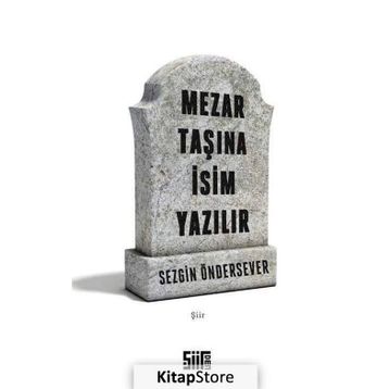Mezar Taşına İsim Yazılır - Sezgin Öndersever