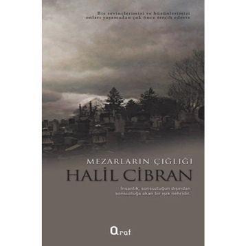 MEZARLARIN ÇIĞLIĞI - HALIL CIBRAN