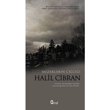 MEZARLARIN ÇIĞLIĞI - HALIL CIBRAN