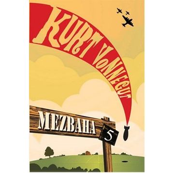 Mezbaha 5 - Kurt Vonnegut