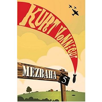 Mezbaha 5 - Kurt Vonnegut