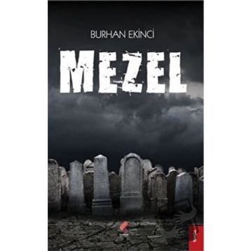 Mezel - Burhan Ekinci