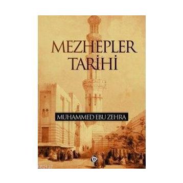 MEZHEPLER TARİHİ - MUHAMMED EBU ZEHRA