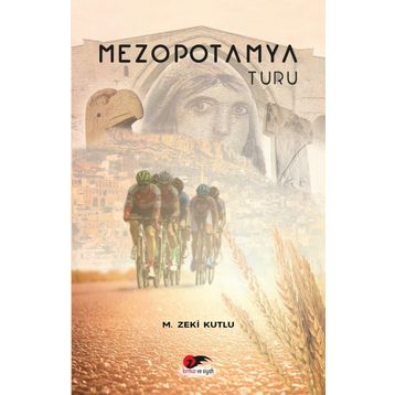 Mezopotamya Turu - M. Zeki Kutlu