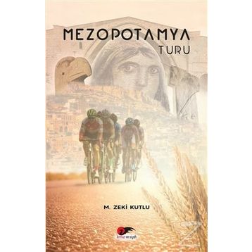 Mezopotamya Turu - M. Zeki Kutlu