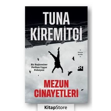 Mezun Cinayetleri - Tuna Kiremitçi