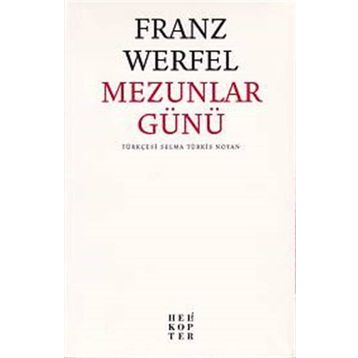 Mezunlar Günü - Franz Werfel