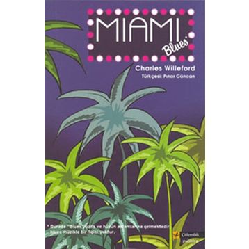MIAMI BLUES - CHARLES WILLEFORD