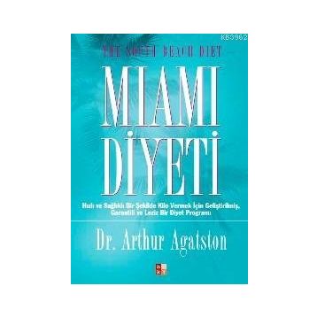 MIAMI DIYETI - ARTHUR AGATSTON
