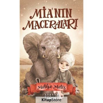 Mia'nın Maceraları - Melike Melis