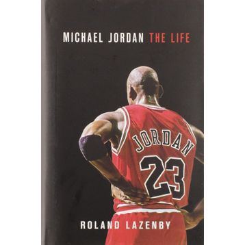 Michael Jordan: The Life