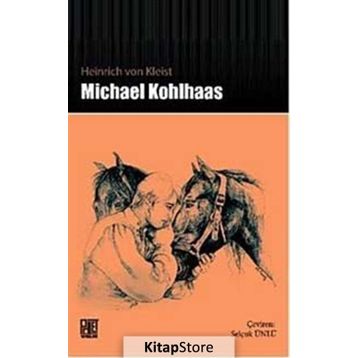 Michael Kohlhaas - Heinrich von Kleist