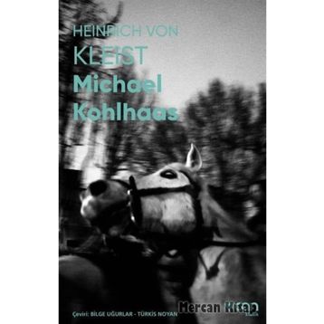 Michael Kohlhaas - Heinrich von Kleist