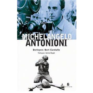 MICHELANGELO ANTONIONI - BERT CARDULLO