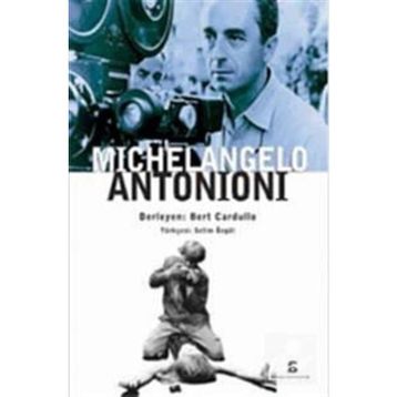 MICHELANGELO ANTONIONI - BERT CARDULLO