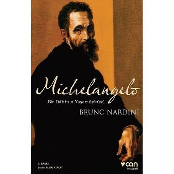 Michelangelo Bir Dahinin Yaşam Öyküsü - Bruno Nardini