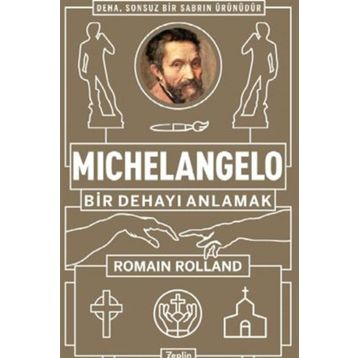 Michelangelo: Bir Dehayı Anlamak - Romain Rolland