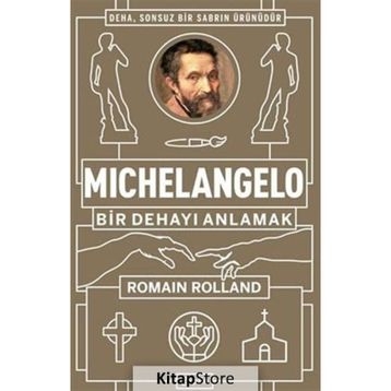 Michelangelo: Bir Dehayı Anlamak - Romain Rolland