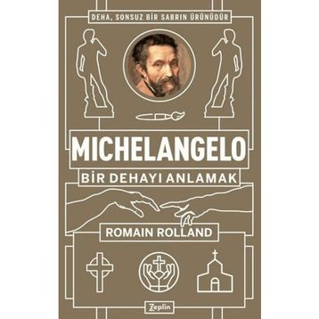 Michelangelo: Bir Dehayı Anlamak - Romain Rolland