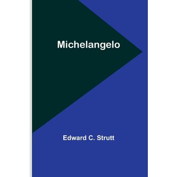 Michelangelo - Bruno Nardini