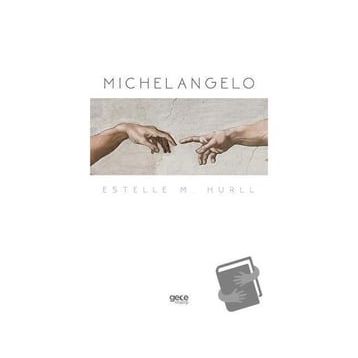 Michelangelo - Estelle M. Hurll