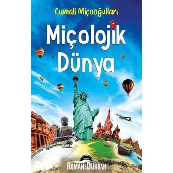 Miçolojik Dünya - Cumali Miçooğulları