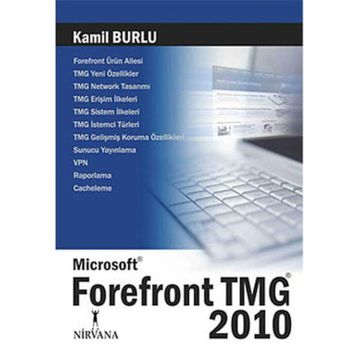 MICROSOFT FOREFRONT TMG 2010 - KAMIL BURLU