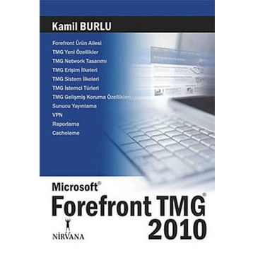 MICROSOFT FOREFRONT TMG 2010 - KAMIL BURLU