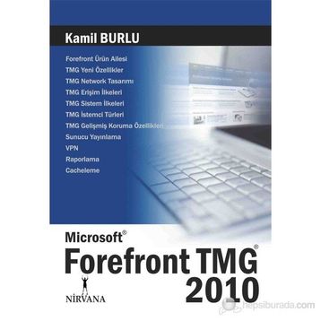MICROSOFT FOREFRONT TMG 2010 - KAMIL BURLU
