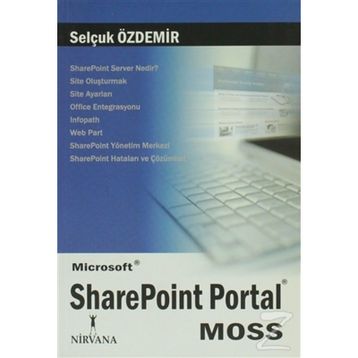 MICROSOFT SHAREPOINT PORTAL (MOSS) - SELÇUK ÖZDEMİR