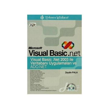 MICROSOFT VISUAL BASIC.NET VERİTABANI UYGULAMALARI VE ADO.NET - ZEYDIN PALA