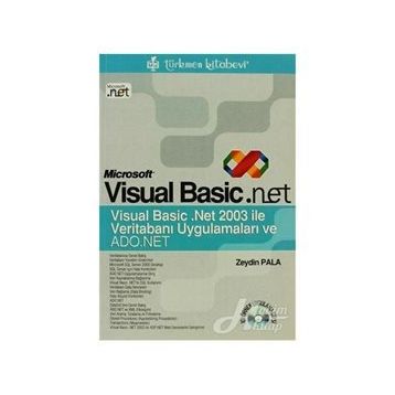 MICROSOFT VISUAL BASIC.NET VERİTABANI UYGULAMALARI VE ADO.NET - ZEYDIN PALA