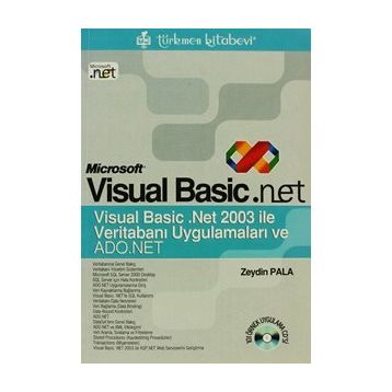 MICROSOFT VISUAL BASIC.NET VERİTABANI UYGULAMALARI VE ADO.NET - ZEYDIN PALA