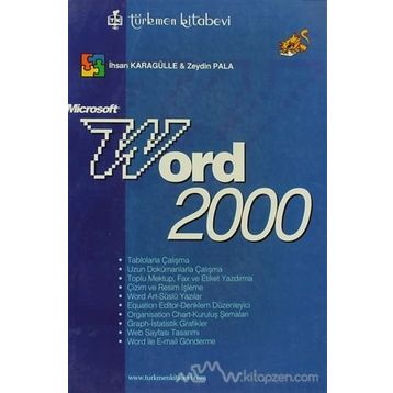 MICROSOFT WORD 2000 - İHSAN KARAGÜLLE, A. ZEYDIN PALA