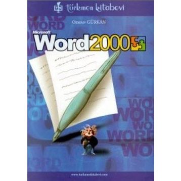 MICROSOFT WORD 2000 - İHSAN KARAGÜLLE, A. ZEYDIN PALA