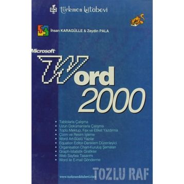 MICROSOFT WORD 2000 - İHSAN KARAGÜLLE, A. ZEYDIN PALA
