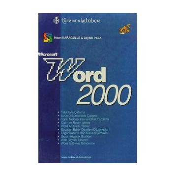 MICROSOFT WORD 2000 - İHSAN KARAGÜLLE, A. ZEYDIN PALA