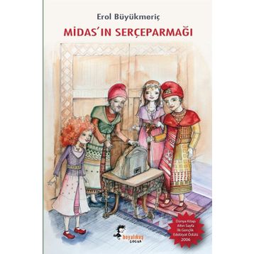 MİDAS´IN SERÇEPARMAĞI - EROL BÜYÜKMERİÇ