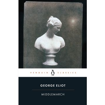 MIDDLEMARCH - GEORGE ELIOT