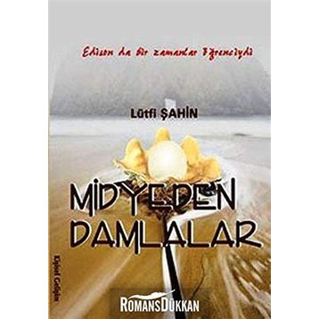 MIDYEDEN DAMLALAR - LÜTFİ ŞAHİN