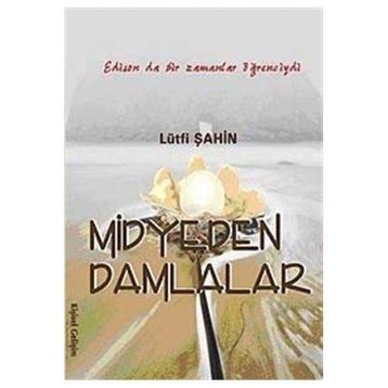 MIDYEDEN DAMLALAR - LÜTFİ ŞAHİN