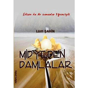 MIDYEDEN DAMLALAR - LÜTFİ ŞAHİN