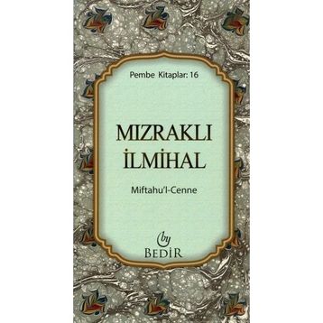 MIFTAHU`L CENNE (MIZRAKLI İLMIHAL) - GENEL