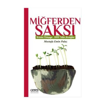 Miğferden Saksı - Mustafa Emin Palaz