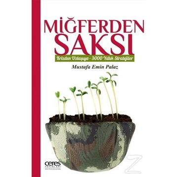 Miğferden Saksı - Mustafa Emin Palaz