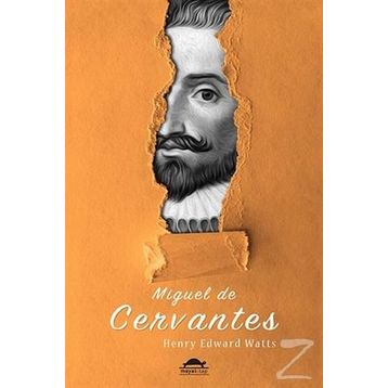 Miguel de Cervantes - Henry Edward Watts