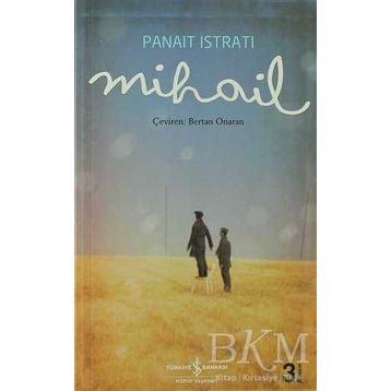 MIHAIL - PANAIT ISTIRATI