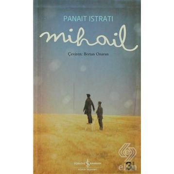MIHAIL - PANAIT ISTIRATI
