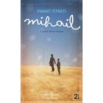 MIHAIL - PANAIT ISTRATI